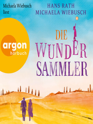 cover image of Die Wundersammler (Ungekürzte Lesung)